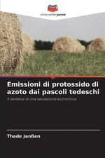 Emissioni di protossido di azoto dai pascoli tedeschi by Thade Janssen (Italian)