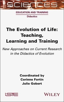 The Evolution of Life by Corinne Fortin, Julie Gobert - 9781789451078