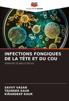 Infections Fongiques DE LA TÊTe ET DU COU Savvy Vasan
