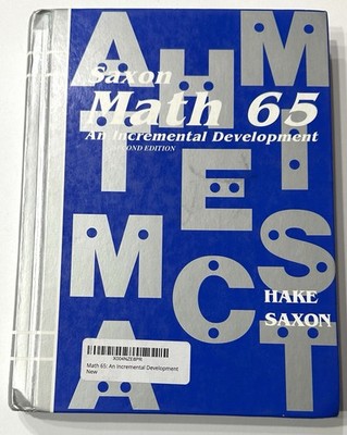 Saxon Math 65 Homeschool Student Textbook 6/5 Second Edition Mathematics Book