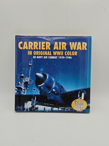 Vintage 1999 Carrier Air War in Original WWII Color US Navy Hardcover *TOP*