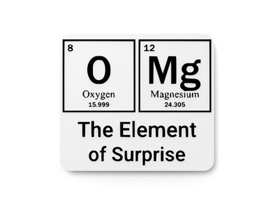 The Element Of Surprise | Funny sign For Home or Office