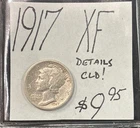 1917 Mercury Silver Dime (XF) Extra Fine Condition! “Details Cld.” ENN Coin