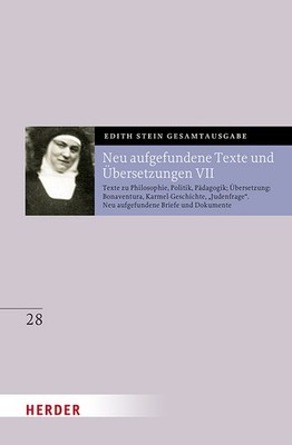 Edith Stein / Neu aufgefundene Texte und Übersetzungen VII