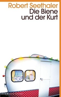 Die Biene und der Kurt: Kein & Aber Pocket, Seethaler, Robert, Good Book