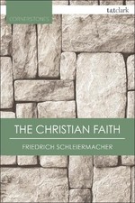 Friedrich Schleiermacher The Christian Faith (Paperback) (UK IMPORT)