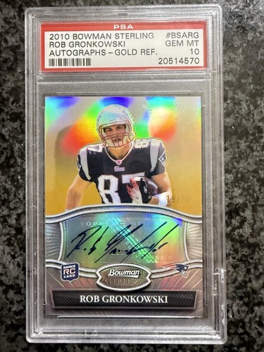 2010 Bowman Sterling Rob Gronkowski Rookie Auto PSA 10 Gold Refractor #/25 Gem