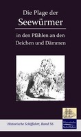 Die Plage Der SeewüRmer In Den PfäHlen An Den Deichen Und DäMmen Andreas Von Sch