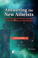 Anthony Walsh | Answering The New Atheists | Taschenbuch | Englisch (2018)