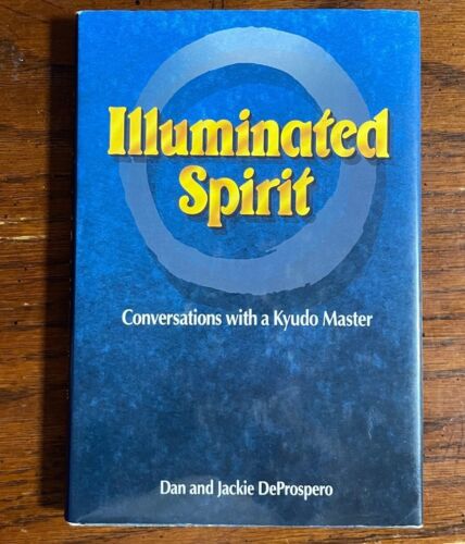 Beleuchtete Geistergespräche mit einem Kyudo-Meister von Dan und Jackie DeProsper - Bild 1 von 6