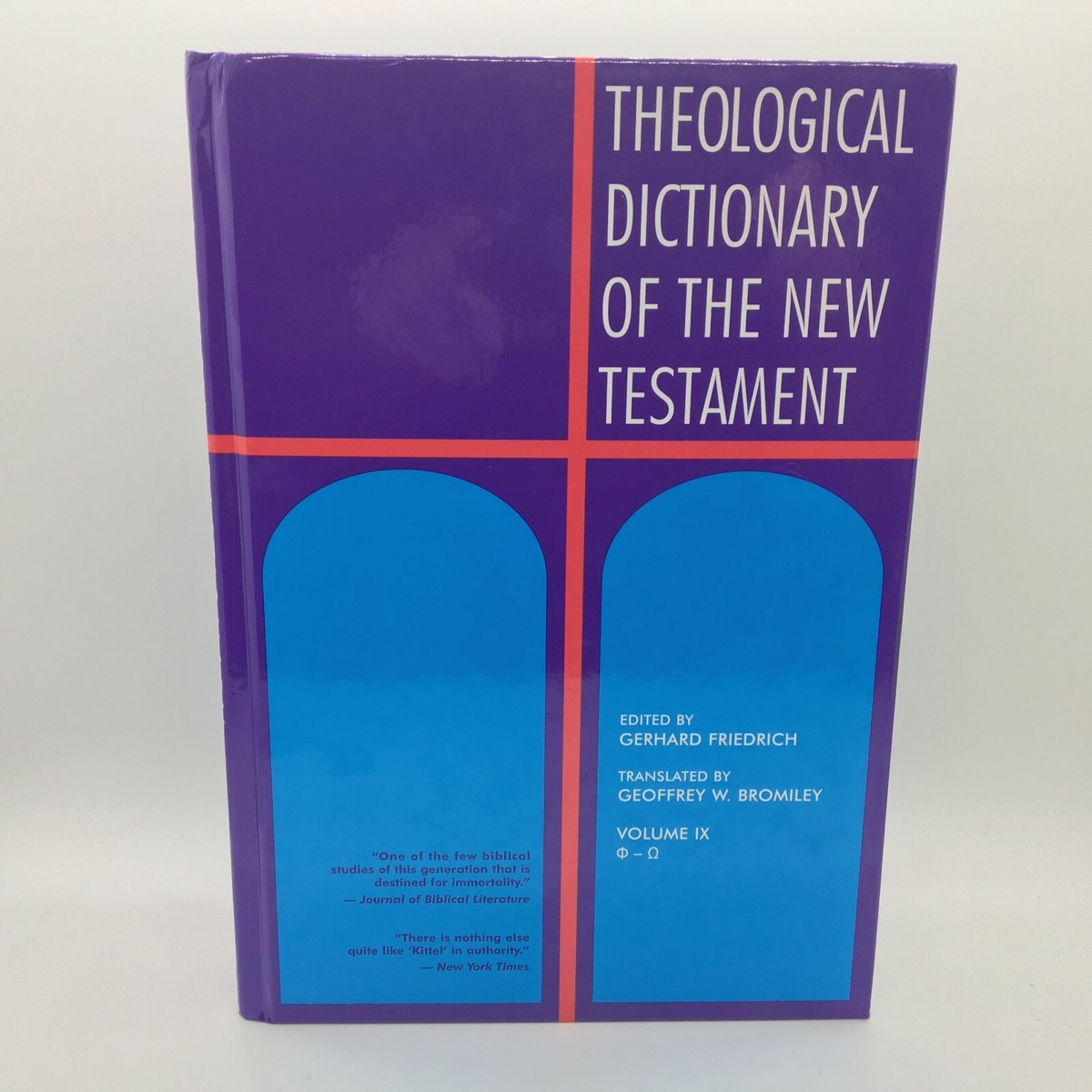 Theological Dictionary of the New Testament by Geoffrey W