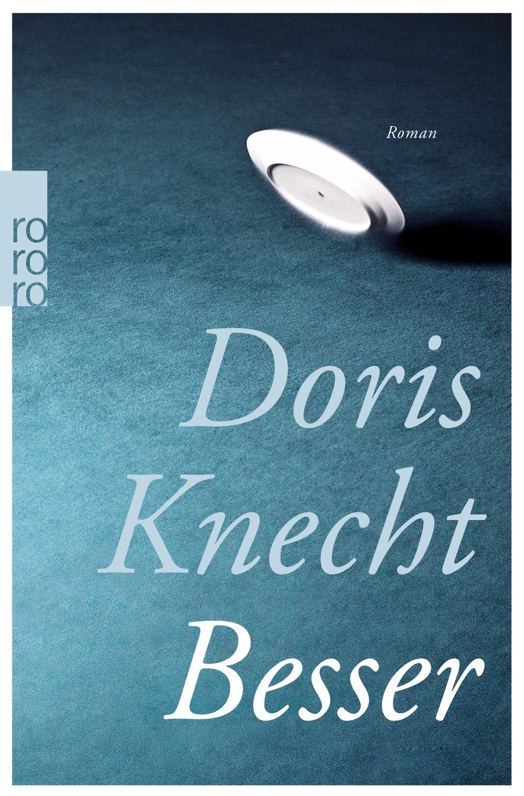 Thumbnail - Besser | Doris Knecht | Taschenbuch | 288 S. | Deutsch | 2014