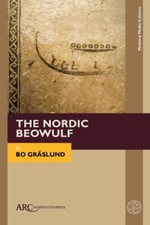 Nordic Beowulf, Hardcover by Gräslund, Bo; Naylor, Martin (TRN), Brand New, F...