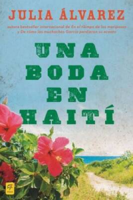 Una boda en Haiti: Historia de una amistad (Spanish Edition) - VERY GOOD