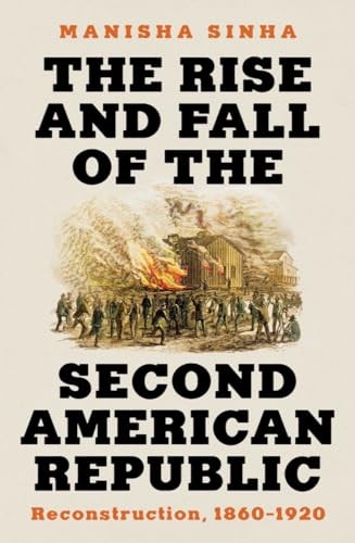 Rise & Fall Of The Second American Repub - Image 8