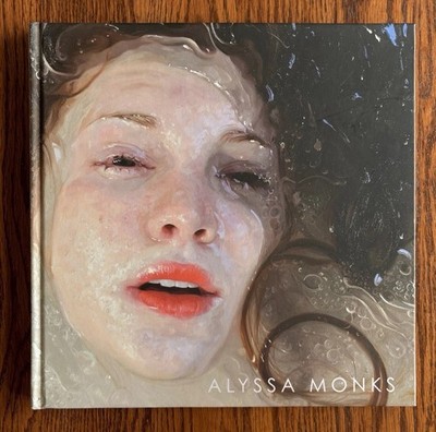 Alyssa Monks Oil And Water 2016 Hardcover First Edition DFN Gallery
