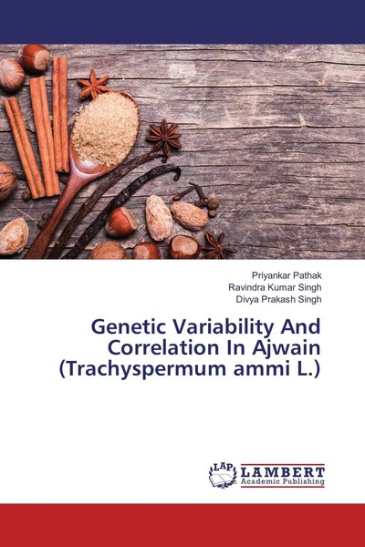 Priyankar Pathak (U. A.) | Genetic Variability And Correlation In Ajwain...-image