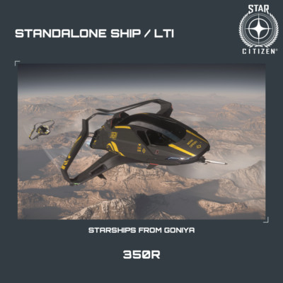 STAR CITIZEN - ORIGIN 350R - LTI - CCU'd - (Lifetime Insurance)