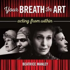 Your Breath in Art - paperback, 189312178X, Beatrice Manley