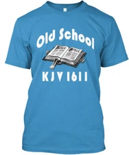 old school kjv 1611 T-Shirt Made in the USA Size S to 5XL