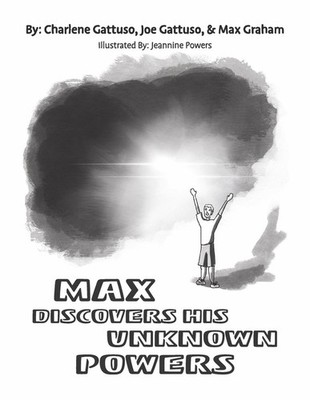 Max Discovers His Hidden Powers by Charlene Gattuso Paperback Book