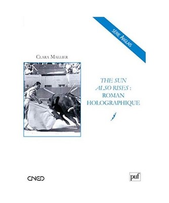 The Sun Also Rises, roman holographique, Clara Mallier