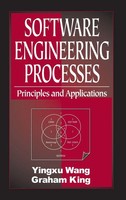 Software Engineering Processes | Principles And Applications | Wang (U. A.)