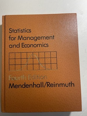 Statistics for Management & Economics by Mendenhall and Reinmuth 4th Edition NEW
