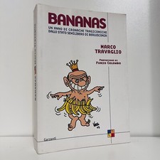 BANANAS MARCO TRAVAGLIO GARZANTI LIBRO SAGGIO II RISTAMPA GENNAIO 2004
