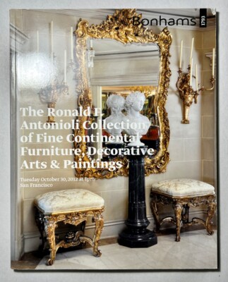 Bonhams Auction Catalog 2012 Ronald Antonioli Collection Continental Furniture