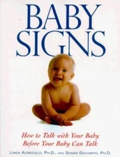 Baby Signs - Paperback By Acredolo, Linda - GOOD