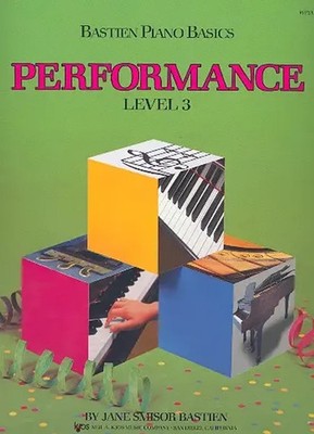 Bastien Piano Basics Performance Level 3 | James Bastien | Bastien Piano Basics