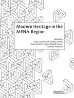 Modern Heritage In The Mena Region Leila Javanmardi