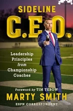 Sideline CEO: Leadership Principles fr..., Smith, Marty