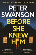 Before She Knew Him by Swanson, Peter Book The Cheap Fast Free Post