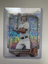 2025 Bowman Draft - Colin Yeaman 1st Chrome Speckle Refractor Orioles
