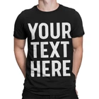 Personalised Your Text Name Customizable Printed Mens Womens T-Shirts Top#TA-195