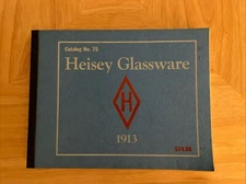 Heisey Glassware 1913 Catalog No. 75 Paperback L-W Promotions 1975