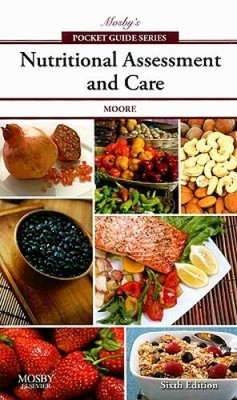 Mosby's Pocket Guide to Nutritional Assessment and Care, 6e (Nursing Pock - GOOD