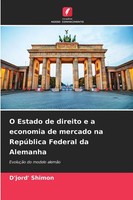 D'jord' Shimon | O Estado De Direito E A Economia De Mercado Na RepúBlica...