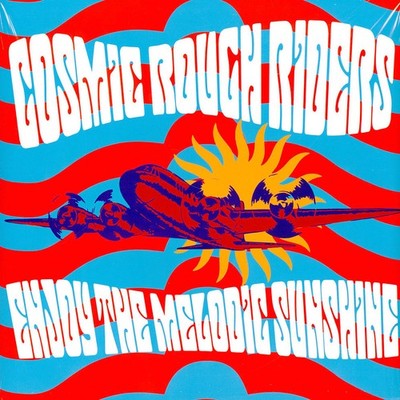 Cosmic Rough Riders - Enjoy The Melodic Sunshine (Vinyl LP)