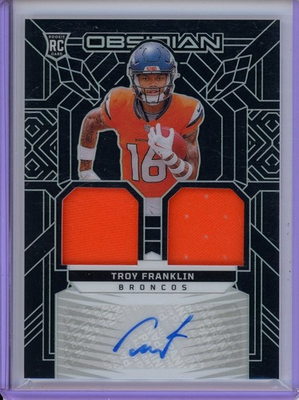 #ad Troy Franklin 2024 Panini Obsidian Rookie Patch Auto 299 RPA RMI TFN Broncos $24.95