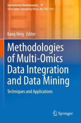 Methodologies of Multi-Omics Data Integration and Data Mining Kang Ning