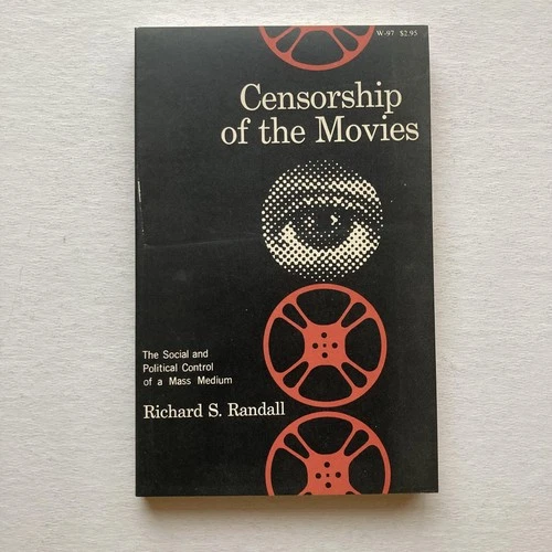 Vintage Censorship of the Movies Richard S. Randall Film History Softcover 1970