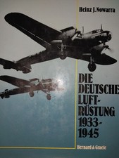 Die Deutsche Luft-Rustung 1933-1945 by Heinz J. Nowarra vol. 1