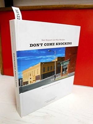 Don't Come Knocking. Das Buch zum Film by sam-shepard-wim-wenders-donata-wenders