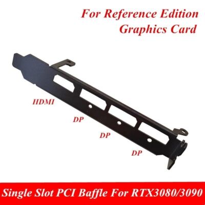QTY:1 RTX 3090 3080 Founders Edition Graphics Card Single Slot PCIBaffle Bracket