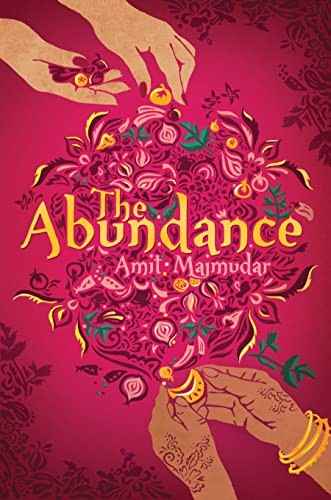 The Abundance Amit Majmudar - Image 3