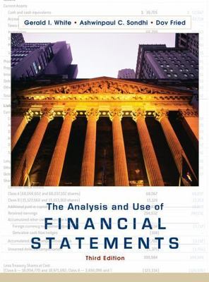 The Analysis and Use of Financial Statements, White, Gerald I.,Sondhi, Ashwinpau
