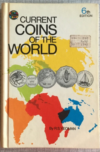Current Coins of the World by R S Yeoman  6th edition, 1974, HC